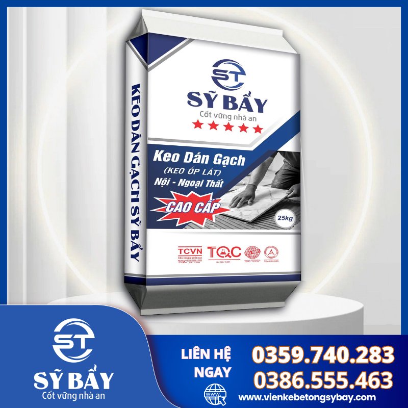 Keo dán gạch Nội - Ngoại thất cao cấp Sỹ Bẩy